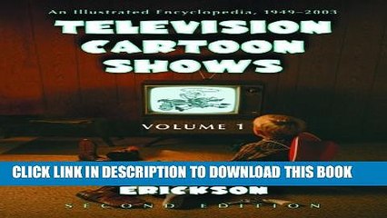 [PDF] Television Cartoon Shows: An Illustrated Encyclopedia, 1949 Through 2003 The Shows A-L