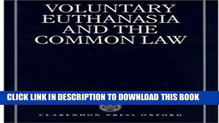 [PDF] Voluntary Euthanasia and the Common Law Popular Online