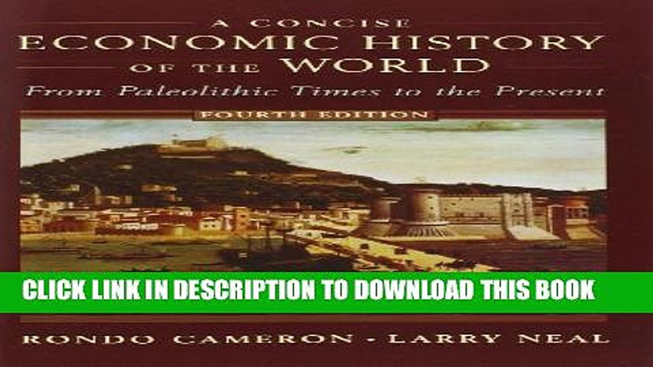 [Read PDF] A Concise Economic History of the World: From Paleolithic Times to the Present, 4th