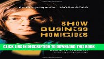 [PDF] Show Business Homicides: An Encyclopedia, 1908-2009 Popular Collection
