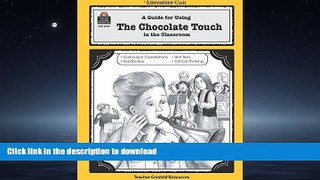 EBOOK ONLINE A Guide for Using The Chocolate Touch in the Classroom READ PDF FILE ONLINE