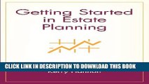 [PDF] Getting Started in Estate Planning Full Colection