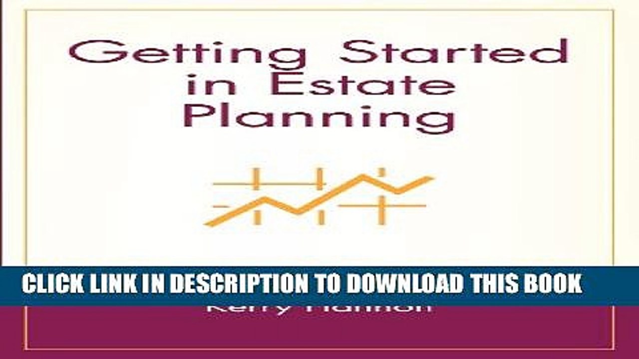 [PDF] Getting Started in Estate Planning Full Colection