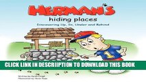 [PDF] Herman s Hiding Places: Discovering Up, In, Under and Behind (Brett and Herman) Full Colection