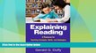 Big Deals  Explaining Reading, Second Edition: A Resource for Teaching Concepts, Skills, and