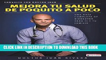 [PDF] Mejora tu salud de poquito a poco â€“ Una guÃ­a completa de bienestar para ti y tu familia