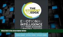 Big Deals  The Student EQ Edge: Emotional Intelligence and Your Academic and Personal Success: