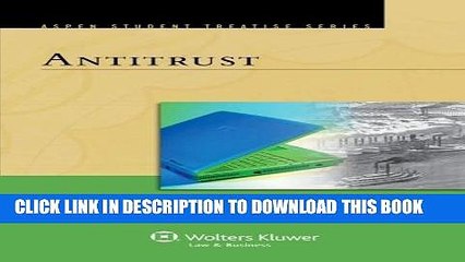 [PDF] Antitrust (Aspen Treatise) [Full Ebook]
