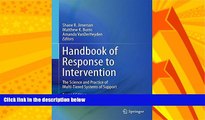 Big Deals  Handbook of Response to Intervention: The Science and Practice of Multi-Tiered Systems