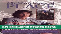 [PDF] My Own Sense of Place: A Southern View with a Northern Exposure Full Online