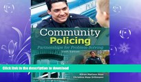FAVORITE BOOK  Community Policing: Partnerships for Problem Solving FULL ONLINE