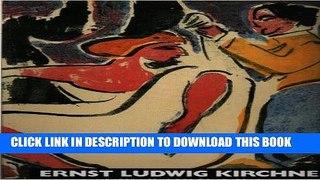 [PDF] Ernst Ludwig Kirchner: Meisterwerke der Druckgraphik (German Edition) Full Online