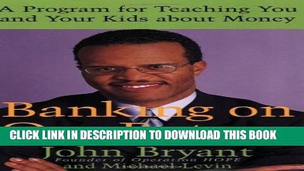[PDF] Banking on Our Future: A Program for Teaching You and Your Kids about Money Popular Colection