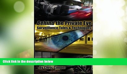 Big Deals  Behind the Private Eye: Suveillance Tales   Techniques  Free Full Read Best Seller