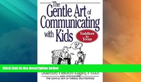 Big Deals  The Gentle Art of Communicating with Kids  Best Seller Books Best Seller