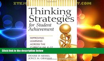 Big Deals  Thinking Strategies for Student Achievement: Improving Learning Across the Curriculum,