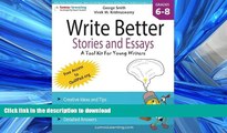 FAVORIT BOOK Write Better Stories and Essays: Topics and Techniques to Improve Writing Skills for