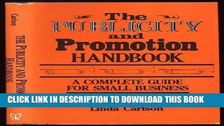 [PDF] Publicity and Promotion Handbook: A Complete Guide for Small Business Full Collection