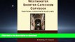 READ THE NEW BOOK Westminster Shorter Catechism Copybook Traditional Cursive with Ruled Lines: A