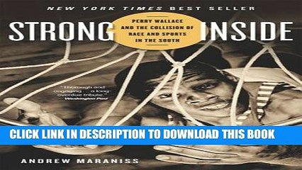 [PDF] Strong Inside: Perry Wallace and the Collision of Race and Sports in the South Full Online