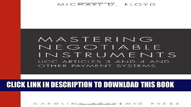 [PDF] Mastering Negotiable Instruments: Ucc Articles 3 and 4 and Other Payment Systems (Mastering