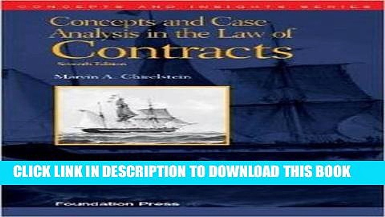 [PDF] Concepts and Case Analysis in the Law of Contracts (Concepts and Insights) Full Colection