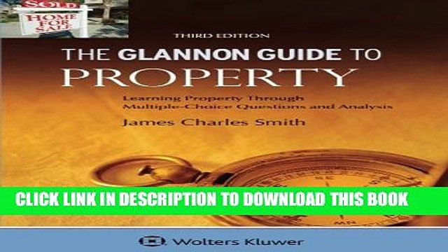 [PDF] Glannon Guide To Property: Learning Property Through Multiple-Choice Questions and Analysis