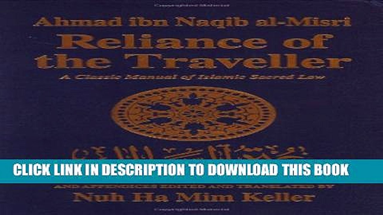 [PDF] Reliance of the Traveller: A Classic Manual of Islamic Sacred Law [Online Books]