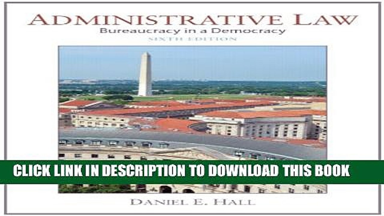 [PDF] Administrative Law: Bureaucracy in a Democracy (6th Edition) [Full Ebook]