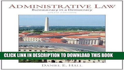 [PDF] Administrative Law: Bureaucracy in a Democracy (6th Edition) [Full Ebook]