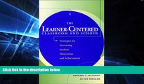Must Have PDF  The Learner-Centered Classroom and School: Strategies for Increasing Student