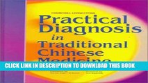 New Book Practical Diagnosis in Traditional Chinese Medicine, 1e