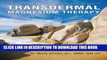 Collection Book Transdermal Magnesium Therapy: A New Modality for the Maintenance of Health