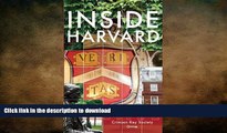 FAVORITE BOOK  Inside Harvard: A Student-Written Guide to the History and Lore of Americaâ€™s