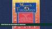 READ THE NEW BOOK A Month of FunDays: A Whole Year of Games and Learning Activities for Just About