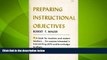 Big Deals  Preparing Instructional Objectives  Best Seller Books Most Wanted