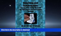 READ THE NEW BOOK Reaching and Teaching Kids: Lesson Plans Using Magic in the Classroom and