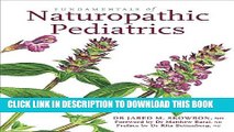 New Book Fundamentals of Naturopathic Pediatrics (Fundamentals of Naturopathic Medicine)