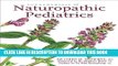 New Book Fundamentals of Naturopathic Pediatrics (Fundamentals of Naturopathic Medicine)