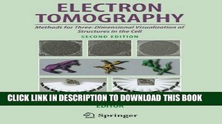 [PDF] Electron Tomography: Methods for Three-Dimensional Visualization of Structures in the Cell