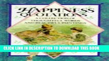 [PDF] Happiness Quotations: A Collection of Thoughtful Words and Beautiful Paintings (Quotations