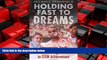 READ book  Holding Fast to Dreams: Empowering Youth from the Civil Rights Crusade to STEM