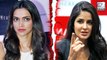 Deepika Padukone, Katrina Kaif CANNOT Stand Each Other