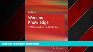 READ book  Working Knowledge: STEM Essentials for the 21st Century  FREE BOOOK ONLINE