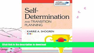 READ BOOK  Self-Determination and Transition Planning (The Brookes Transition to Adulthood