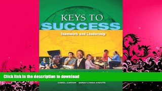 FAVORITE BOOK  Keys to Success: Teamwork and Leadership (Keys Franchise)  PDF ONLINE