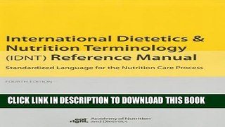 New Book International Dietetics and Nutritional Terminology (Idnt) Reference Manual: Standard