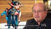 Les Super-Héros de Salman Rushdie