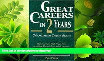 READ  Great Careers in Two Years: The Associate Degree Option (Great Careers in 2 Years: The