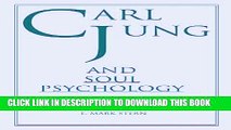 New Book Carl Jung and Soul Psychology